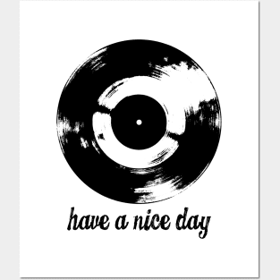 Have A Nice Day Vinyl Record Posters and Art